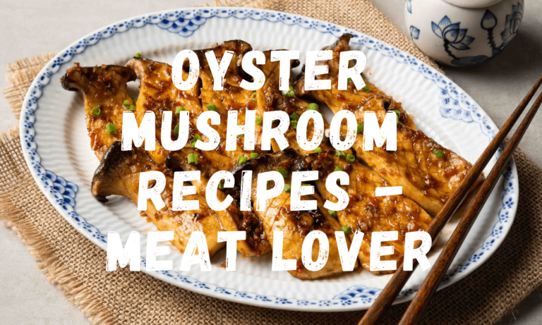 Oyster Mushroom Recipes