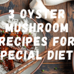 Oyster Mushroom Recipes