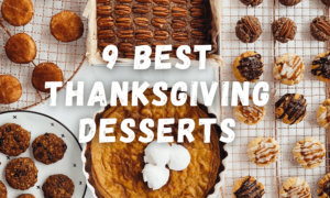 9 Best Thanksgiving Desserts